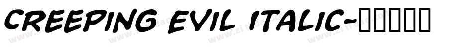 Creeping Evil Italic字体转换